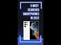 5 Most Searched Smartphones on Internet 2022 #shorts