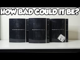 I bought 3 PS3s for $50... how bad could it be?