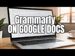 Adding Grammarly to Google Docs