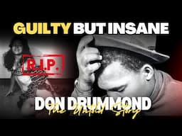 Guilty But Insane | The Most Tragic Story In Reggae History | Untold Story of Don Drummond