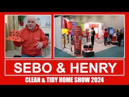 Clean & Tidy Home Show 2024 With Sebo, Henry & Pacvac Vacuum Cleaners