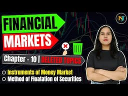 Instruments of Money Market & Method of Floatation of Securities | Deleted Topics Financial Market