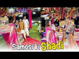 Samosi Ke Shadi 😍 Bohat Zyada Enjoy Kiya Aj 😯