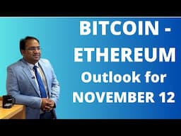 Bitcoin and Ethereum moves for 12 November 2024 | BTCUSD ETHUSD Crypto Move