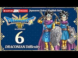 DRAGON QUEST 3 HD-2D REMAKE (Hardest Difficulty) Gameplay Walkthrough Part 6 - Japanese Dub En Sub