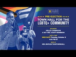 Pre-Election Town Hall for the LGBTQ+ Community