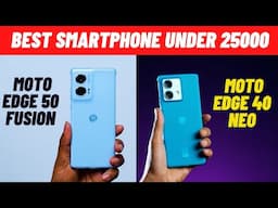 Moto Edge 50 Fusion VS Moto Edge 40 Neo Full Comparison | Best Phone Under 25000 | Gadget Interest