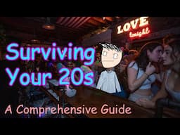 The Complete Guide to Your 20s