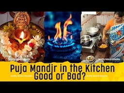 Puja Mandir in the kitchen – Good or Bad? What to do if Puja Temple is in the kitchen? Kitchen Vastu