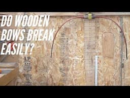 Do Wooden Bows Break Easily? | Lessons from Stress Testing Bows