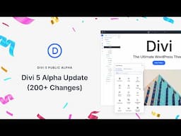 Divi 5 Public Alpha Progress Update (200+ Changes)