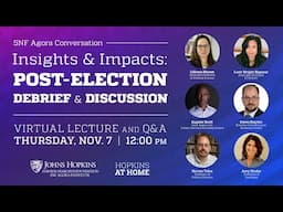 Insights & Impacts: Post-Election Debrief and Discussion