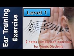 Ear Training Exercises - Level 1 | 10 minutes exercises for daily practice to improve play by ear