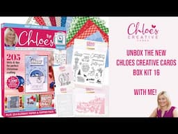 Chloes Creative Cards Box Kit 16 Unboxing with Chloe Endean