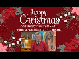 Christmas Message from Patrick McCrystal HLI Ireland