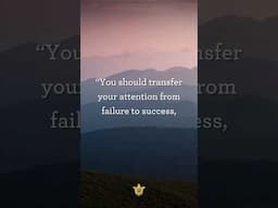 Transfer Your Attention From Failure to Success | Inspirational Quotes by Paramahansa Yogananda