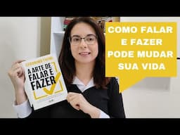 LIVRO A ARTE DE FALAR E FAZER - GERONIMO THEML