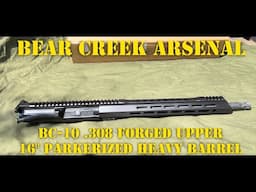 BEAR CREEK ARSENAL BC-10 | .308 Forged Upper | 16" Parkerized Heavy Barrel Overview