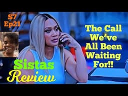 (Review) Sistas | Season 7 Episode 21 | Penultimate