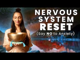 Parasympathetic Nervous System Reset | Healing Frequency Music | Sound Bath Meditation (10 Hours)