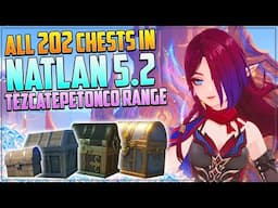 Guide to ALL 202 Chests in Natlan | Tezcatepetonco Range | Genshin Impact 5.2