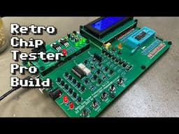 Building a Retro Chip Tester Pro