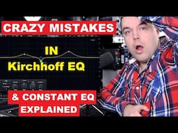 Kirchhoff EQ Crazy Mistakes and Constant EQ Explained