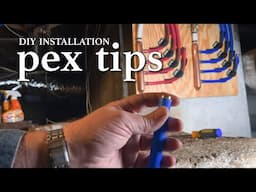 DIY Installation Pex Tips