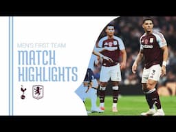 HIGHLIGHTS | Tottenham Hotspur 4-1 Aston Villa