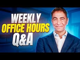 Weekly LIVE Office Hours #295: Q&A Career/Business/Finance Topics. SEE DESCRIPTION FOR CLICKABLE Q&A