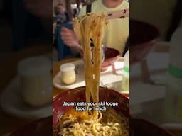 Japan eats your ski lodge food for lunch ⛷️🍜 #travel #shorts