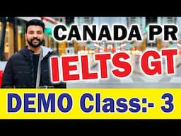 IELTS General Training for Canada PR: Complete Demo Class 3