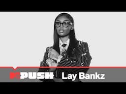 Lay Bankz Performs “Tell Ur Girlfriend” | #MTVPush