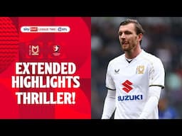 FIVE GOAL THRILLER! | MK Dons v Cheltenham Town extended highlights