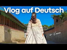 German-Only Vlog Ep.17🇩🇪🇰🇷  | My Day Speaking Only in German | Exploring Seoul [ENG & DE Subs]