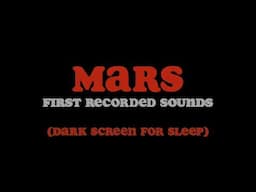 Mars Audio Loop For Sleep! First Sounds of Mars from Perseverance! Audio from Mars!