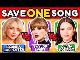 Taylor Swift vs Sabrina Carpenter vs Olivia Rodrigo: SAVE ONE SONG 🎵🎙 | Music Quiz