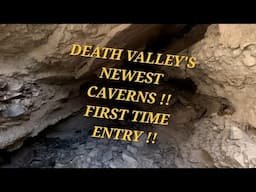 Pt2. NEW CAVERNS in DEATH VALLEY !  I GET IN FINALLY !