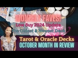 OCTOBER Favorites | Tarot & Oracle Decks | Low Buy 2024 Update | Oldest & Newest Decks Used in OCT