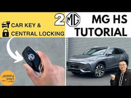 📗NEW MG HS Tutorial - 2. Central Locking & Key | User Guide, Owner's Manual