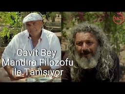 Mandıra Filozofu ve Cavit Bey Tanışıyor