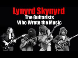 Lynyrd Skynyrd *The Guitarists Who Wrote the Music* (Rossington Collins King Gaines)