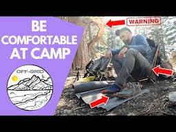 How to Be Comfortable at Camp Tips!