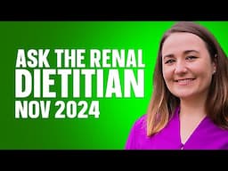 LIVE Q&A November 2024: Unlock the Secrets of the Kidney Diet with Renal Dietitian Jen Hernandez