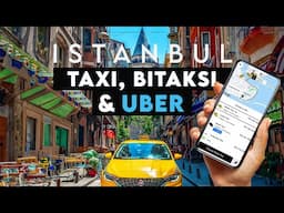 Istanbul's Taxi Transformation with Uber & Bitaksi - Taking Taxi's in Istanbul (2024)