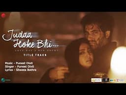 Judaa Hoke Bhi - Title Track ( Promo Version ) Mahesh Bhatt ,Vikram Bhatt, Puneet Dixit | Shweta B