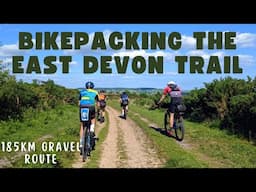 BIKEPACKING THE EAST DEVON TRAIL | A 185km Loop on Devon's Finest Trails