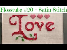 Flosstube #20 - Satin Stitch