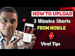 How to Upload 3 Minutes Shorts Videos? YouTube 3 Minutes Shorts Upload Full Process in Mobile