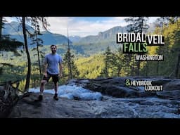 Hiking Bridal Veil Falls and Heybrook Lookout | Epic Seattle Waterfalls